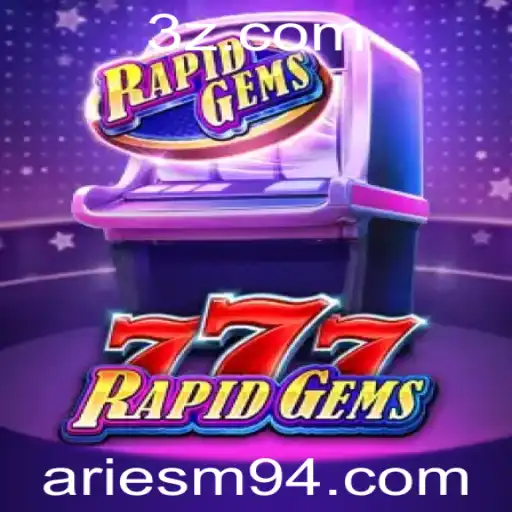 Descubra o Mundo de RapidGems777 com a chave aries-m94.com